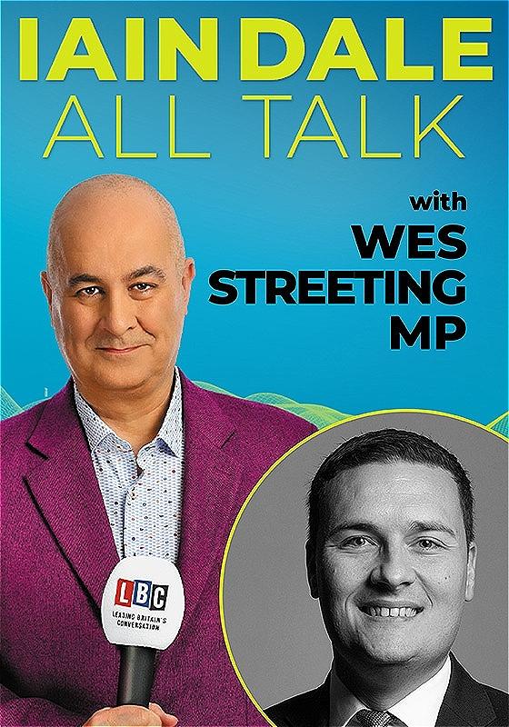 Iain Dale: All Talk with Wes Streeting MP - Wes Streeting